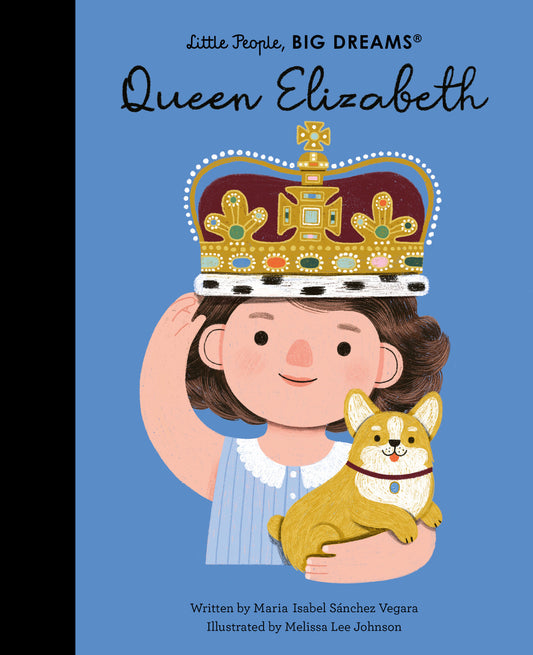 Little People Big Dreams:  Queen Elizabeth