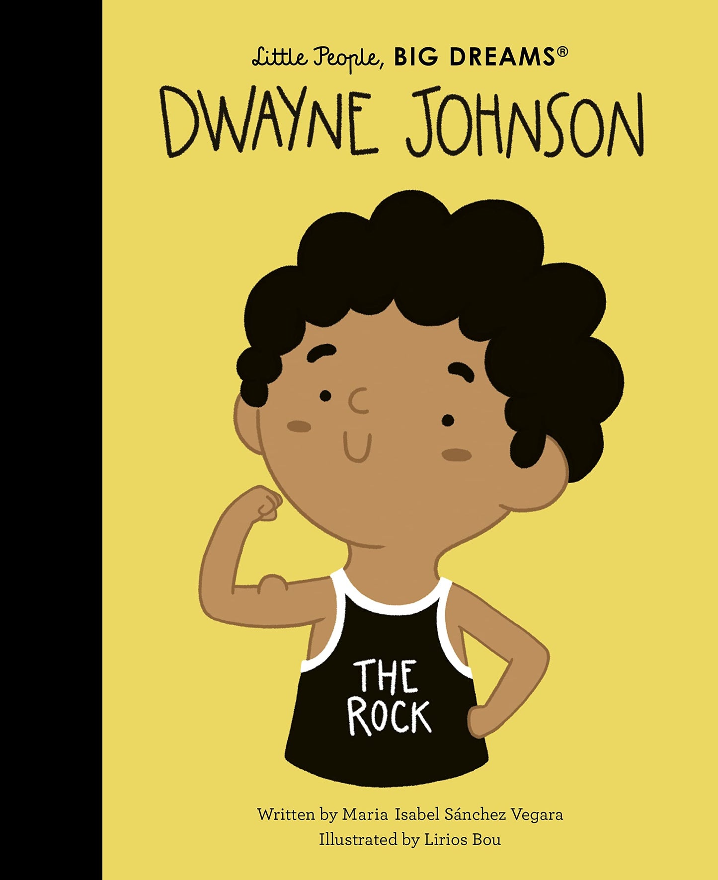 Little People Big Dreams: Dwayne Johnson