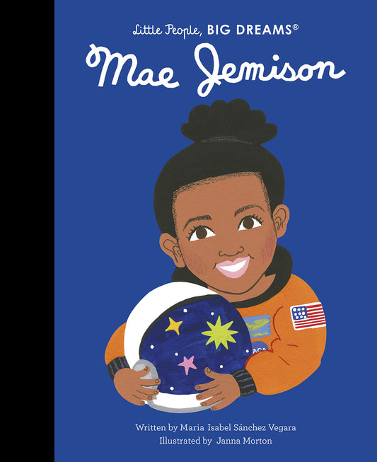 Little People Big Dreams: Mae Jemison