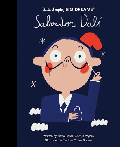 Little People Big Dreams: Salvador Dali