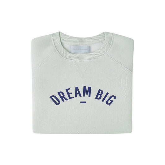 Pebble Grey ‘Dream Big’ Sweatshirt
