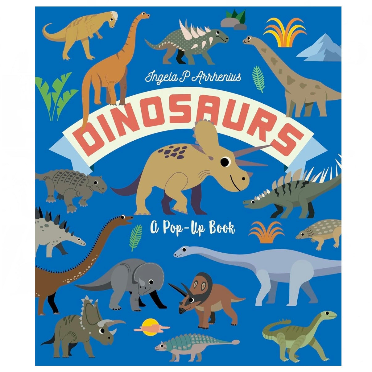 Dinosaurs A Pop Up Book