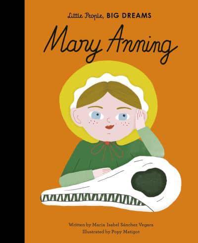 Little People Big Dreams: Mary Anning