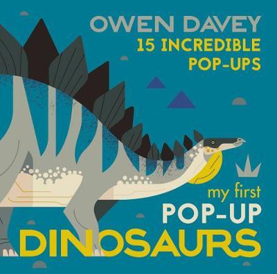 My First Pop Up Dinosaurs: 15 Incredible Pop Ups